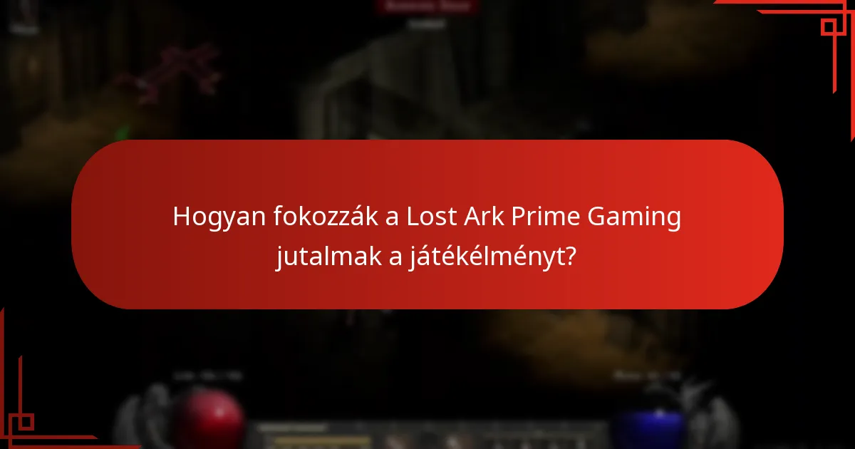 Hogyan igényelhetem a Lost Ark Prime Gaming jutalmakat?