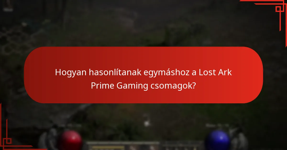 Hogyan hasonlítanak egymáshoz a Lost Ark Prime Gaming csomagok?