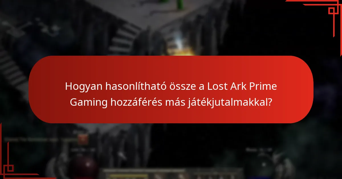 Hogyan kapcsolhatom össze a Lost Ark fiókomat a Prime Gaminggel?
