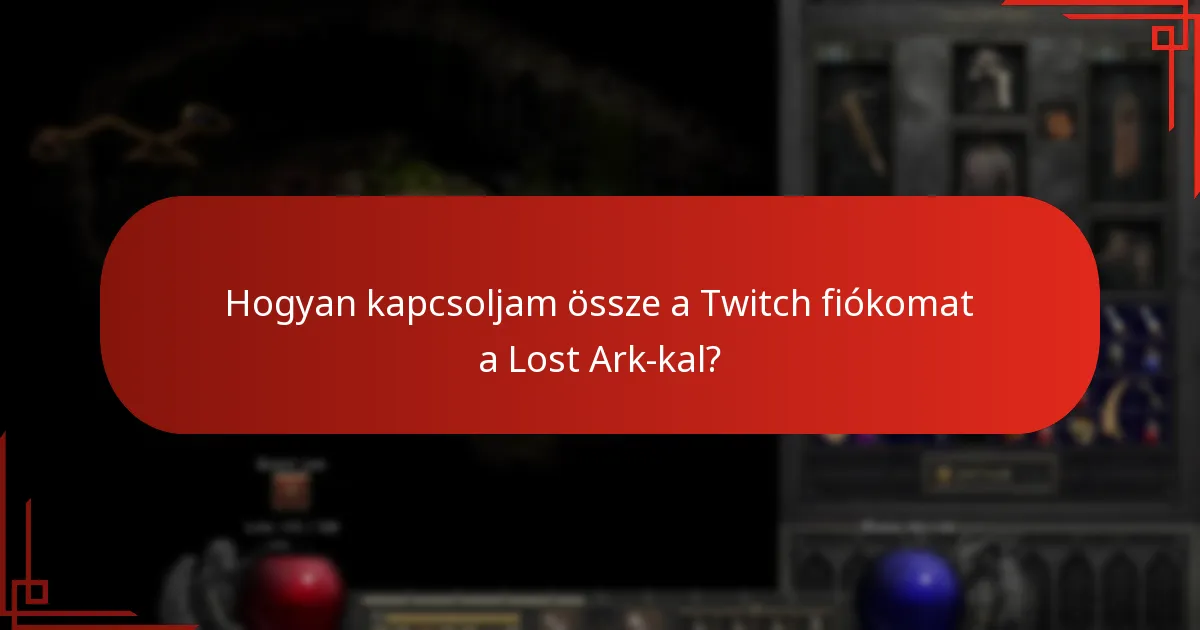 Hogyan igényelhetem a Twitch Drops jutalmaimat a Lost Arkban?