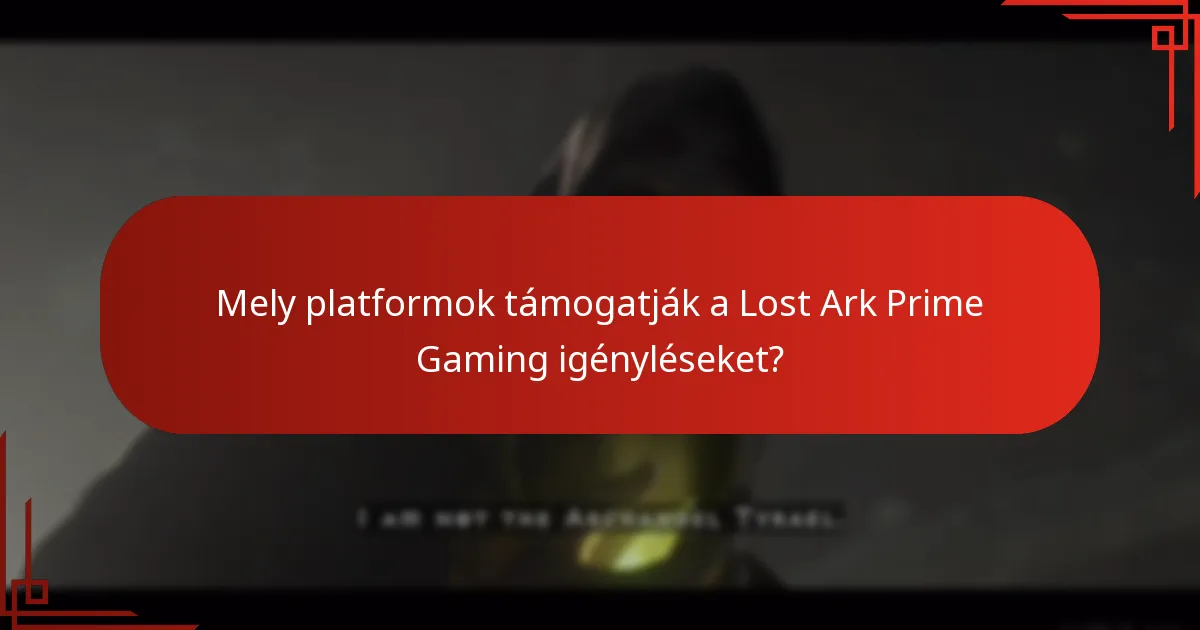 Milyen jutalmak érhetők el a Prime Gaming-en keresztül a Lost Ark számára?