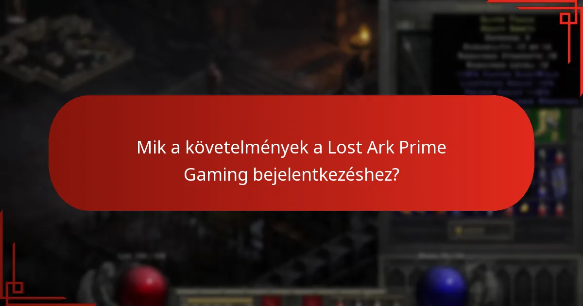 Hogyan tudják a felhasználók hibaelhárítani a Lost Ark Prime Gaming bejelentkezési problémákat?
