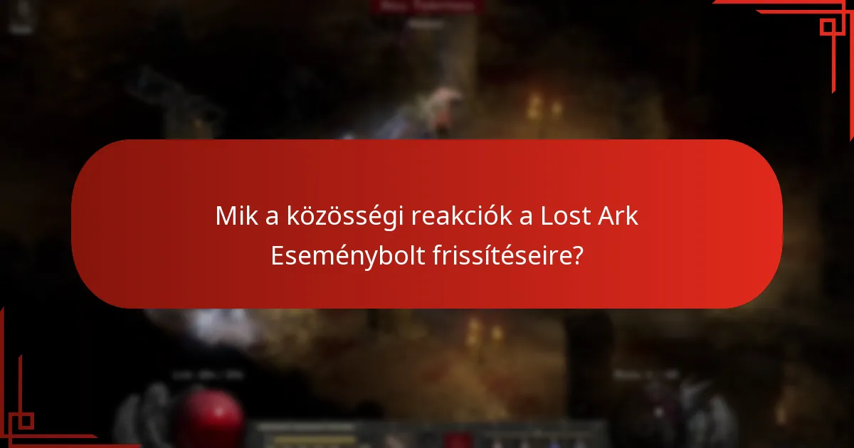 Milyen bejelentések történtek a Lost Ark Eseménybolt kapcsán?