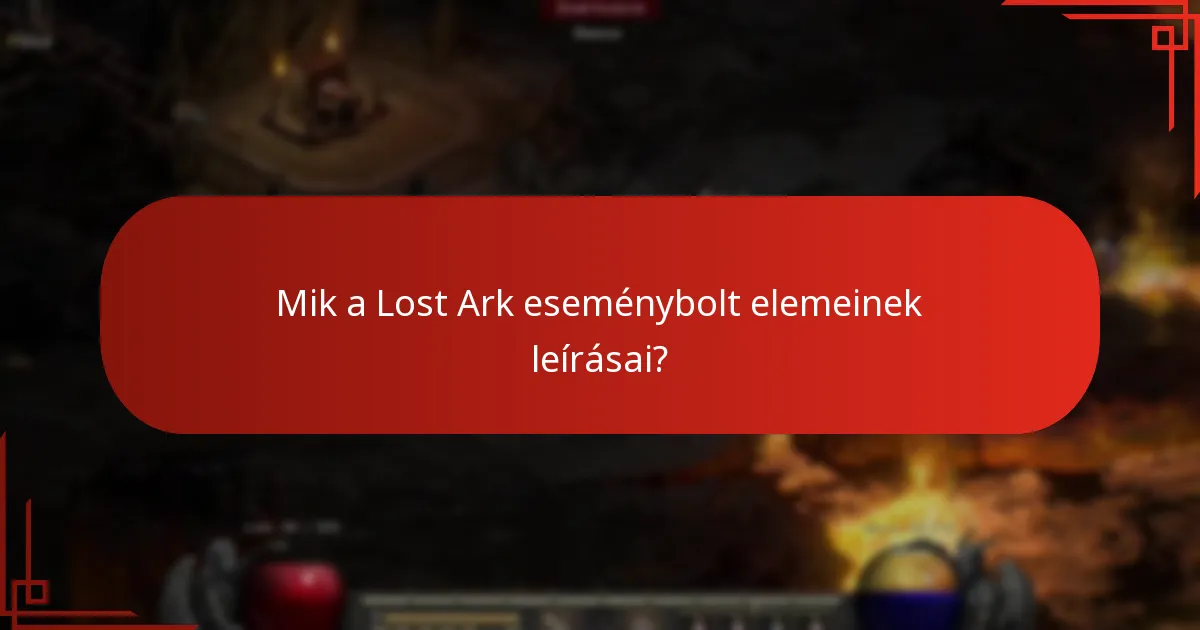 Mikor érhetők el a Lost Ark eseménybolt elemei?