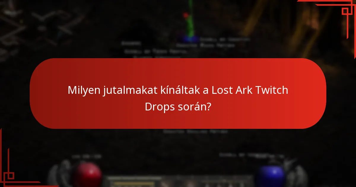 Hogyan lehet részt venni a jövőbeli Lost Ark Twitch Drops eseményeken?